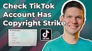 How To Check If Your TikTok Account Has A Copyright Strike