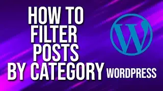 How To Filter Post By Category WordPress Tutorial