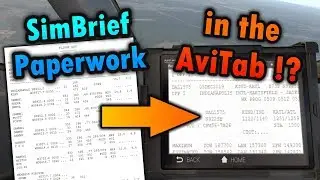 How to View SimBriefs Paperwork in the AviTab [X-Plane 11 Tutorial]