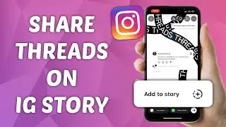 How to Share Threads on Instagram Story