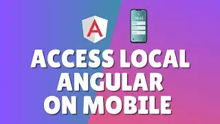 How to access an angular app running on localhost from mobile devices?