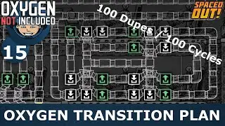 PLANNING THE OXYGEN TRANSITION - Ep. 15 - Oxygen Not Included (100 Dupes / 100 Cycles Challenge)