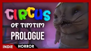 Circus of TimTim: Prologue - FULL PLAY (Mascot Horror Game)