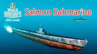 World of Warships Salmon Submarine 2022 - Legendary American submarine in battle