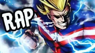 ALL MIGHT RAP | 