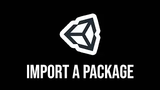 UNITY || How to import a package in unity