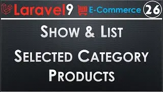 26 Laravel Show and List Selected Category Products