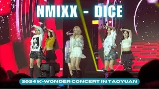 NMIXX(엔믹스) - 'DICE' 1019 [4K Fancam]｜2024 K-WONDER CONCERT IN TAOYUAN