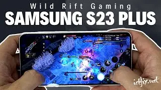 Samsung Galaxy S23 Plus Wild Rift 120 FPS Gaming test