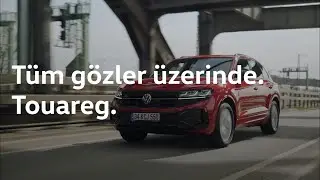 Tüm gözler üzerinde. Touareg.