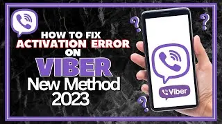 How To Fix ACTIVATION ERROR On VIBER 2023 | New Method*