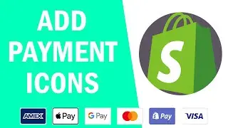 How to Add Payment Icons on Shopify Store Footer! (2021)