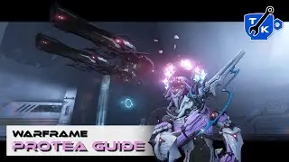 Burn, Rewind, Repeat with Protea! Full guide | Warframe