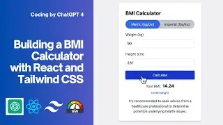 Raw Coding Journey: Building a BMI Calculator with React, Tailwind CSS, and ChatGPT's Assistance