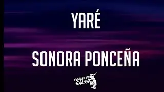 Yare Letra - Sonora Ponceña - Luisito Carrion (Frases en Salsa)