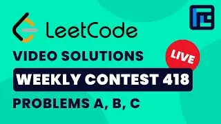 Leetcode Weekly Contest 418 | Video Solutions - A to C | by Raghav Goel | TLE Eliminators