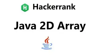 #21 java 2d array hackerrank solution - Java 8| Hackerrank Java