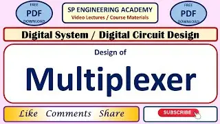 DS 09 Design of Multiplexer