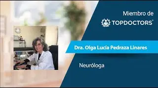 Dra. Olga Lucía Pedraza Linares - Neuróloga