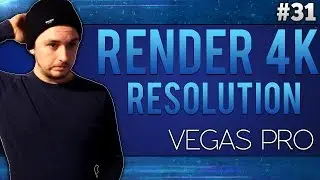 Sony Vegas Pro 13: How To Render In 4K Resolution - Tutorial #31