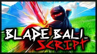 NEW | Best Blade Ball Script |2024| Very OP