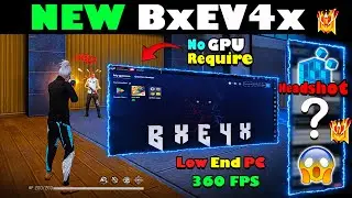 2024 Brand New BxEv4x For Free Fire Low End PC | Best Android Emulator For PC | No Lag PC Emulator