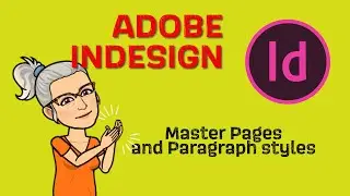 Indesign Character and Paragraph Styles