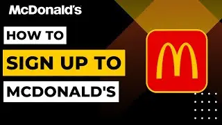 How To Sign Up to McDonald's | 2023