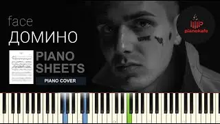 Face - Домино НОТЫ & MIDI | PIANO COVER | PIANOKAFE