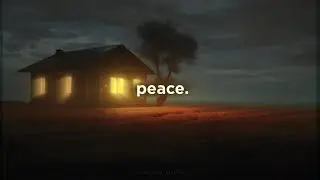 peace. (slowed)