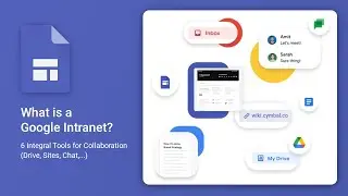 Create a Google Intranet (6 Tools for a Google Workspace Intranet Solution)