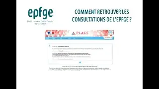 EPFGE - Retrouver les consultations sur PLACE