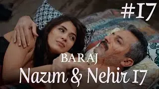 Nazım&Nehir Part 17 - Baraj