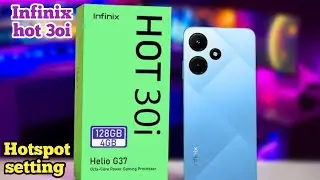 Hotspot Setting In Infinix Hot 30i, How To Set Hotspot Password In Infinix Hot 30i, How To Hotspot