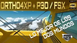 ¡¡Lo mejor de los dos mundos!! ORTHO4XP + PREPAR3D / FSX