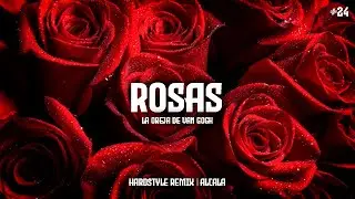 Rosas - La Oreja De Van Gogh (Hardstyle Remix) | Alcala