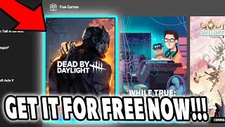 HOW TO GET DEAD BY DAYLIGHT FOR FREE ON EPIC GAMES!