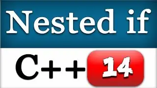 C++ Nested IF ELSE and  IF ELSEIF | CPP Programming Video Tutorial