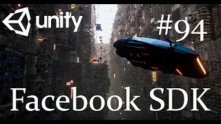 Unity - Подключаем Facebook SDK и исправляем ошибки - 94