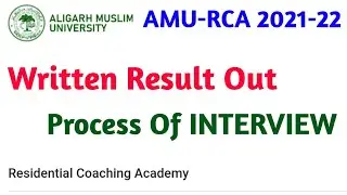 AMU RCA result declared 2021 | amu rca interview process