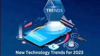 Top 3 New Technology Trends Emerging in 2023 The Emerging Technology As a Career More Can Profit You