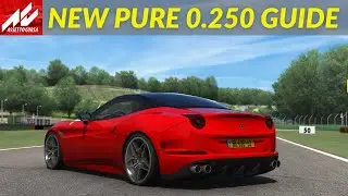 NEW Pure 0.250! Huge Updates! - Install Guide - Set Up - PLUS Ferrari California T