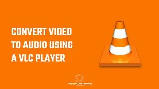 Video to mp3 converter - VLC media player free app | Mp4 to mp3 converter