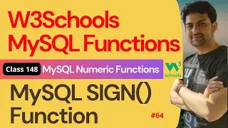 MySQL Functions | MySQL Numeric Functions - MySQL SIGN() Function #64 | 148. W3Schools SQL Functions