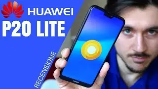 Recensione HUAWEI P20 Lite | Notch e sblocco col volto