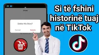 Si të fshini historinë tuaj në TikTok (Përditësim i ri 2024) fshini historinë e tik tok në