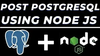 POST Data in PostgreSQL Database using Node JS and Postman tutorial | REST API