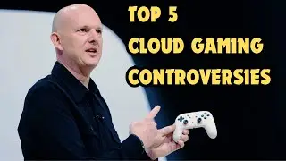 Top 5 Cloud Gaming Controversies That Shook the Industry