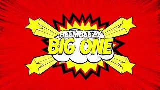 Heembeezy - Big One (Official Visualizer)