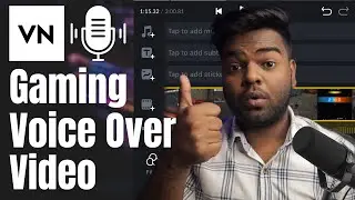 How to Make Gaming Voice Over Videos in VN App | Voice Over Video Editing Tutorial VN App Editor